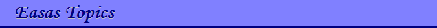 EASAS TOPICS